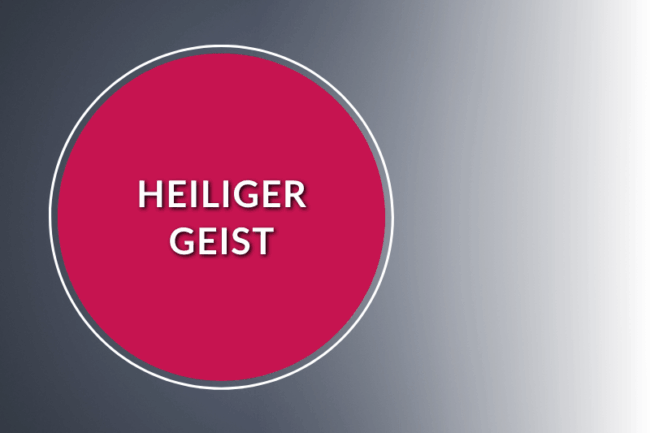 Gott - Der Heilige Geist